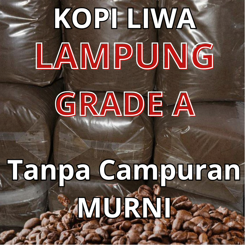 Kopi Robusta Liwa Lampung GRADE A (Tanpa Campuran)