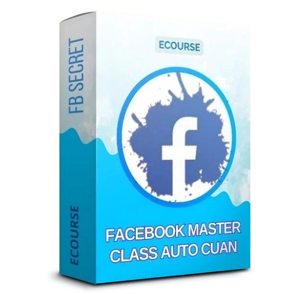 ECOURSE - Facebook Master Class Auto Cuan