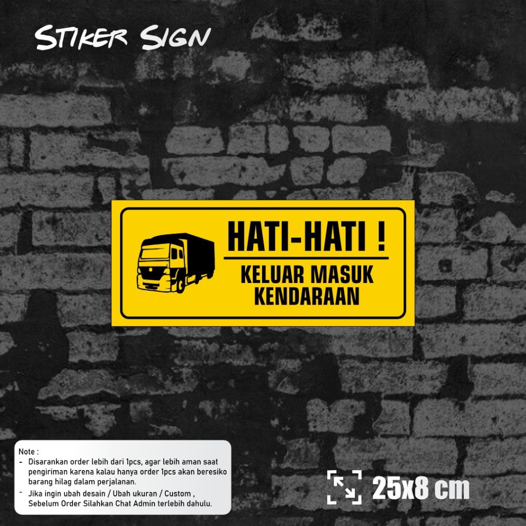 Stiker Hati Hati Keluar Masuk Kendaraan