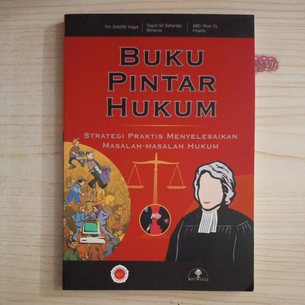 BUKU PINTAR HUKUM OLEH TIM IKADIN YOGYA DAN TEGUH SRI RAHARDJO WINARNO DAN ABD MUIN DJ FINARTO