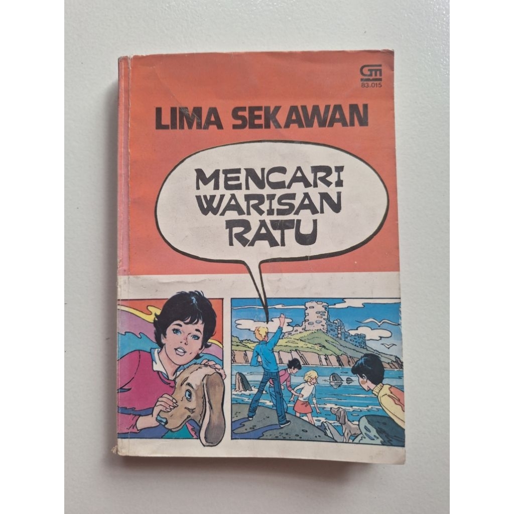 Lima Sekawan 1: Mencari Warisan Ratu - Enid Blyton - Claude Voilier