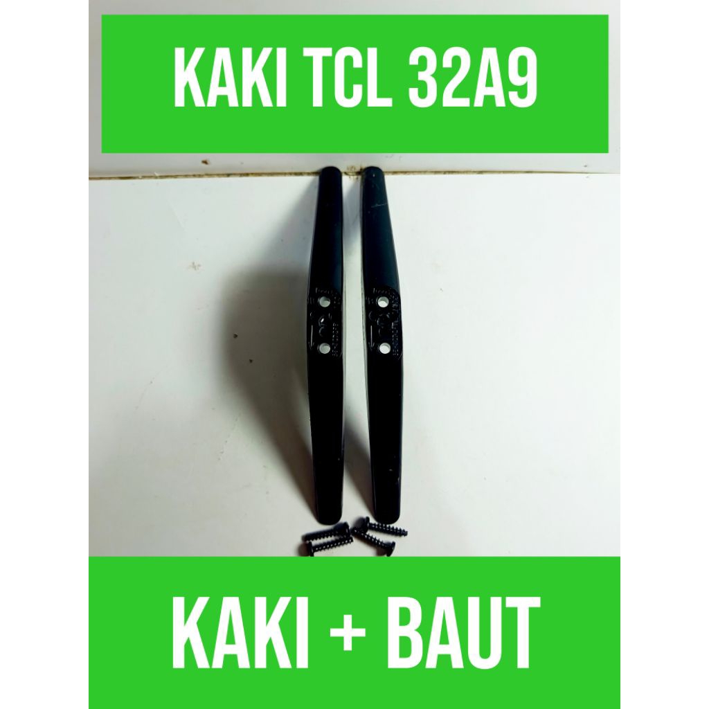 Kaki TCL 32A9 Dudukan TCL 32A9 Standar TCL 32A9