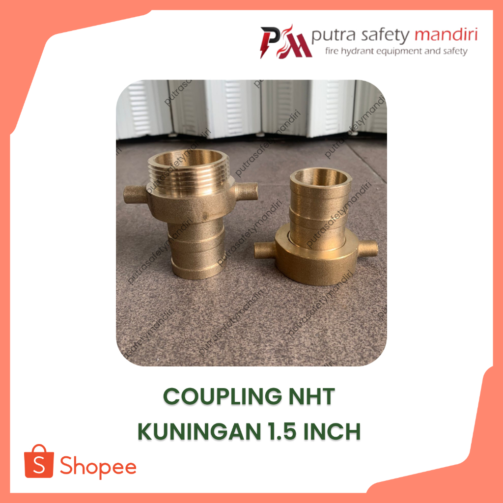 NHT DRAT COUPLING 1.5 INCH KONEKTOR SELANG PEMADAM KUNINGAN TERMURAH