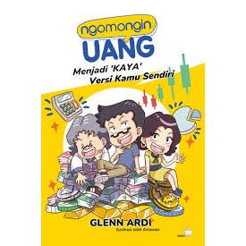 NGOMONGIN UANG : MENJADI ‘KAYA’ VERSI KAMU SENDIRI