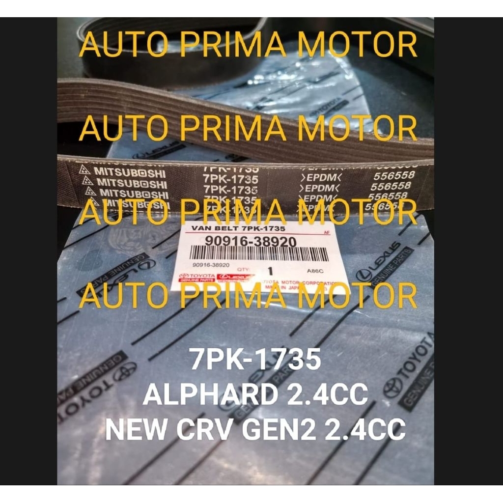 FAN VAN V BELT TALI KIPAS BELTING 7PK1735 ALPHARD 2.4CC  NEW CRV GEN2 2.4CC 7PK-1735