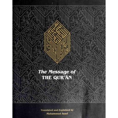The Message of the Quran Qu'ran (arabic - english) Muhammad Asad