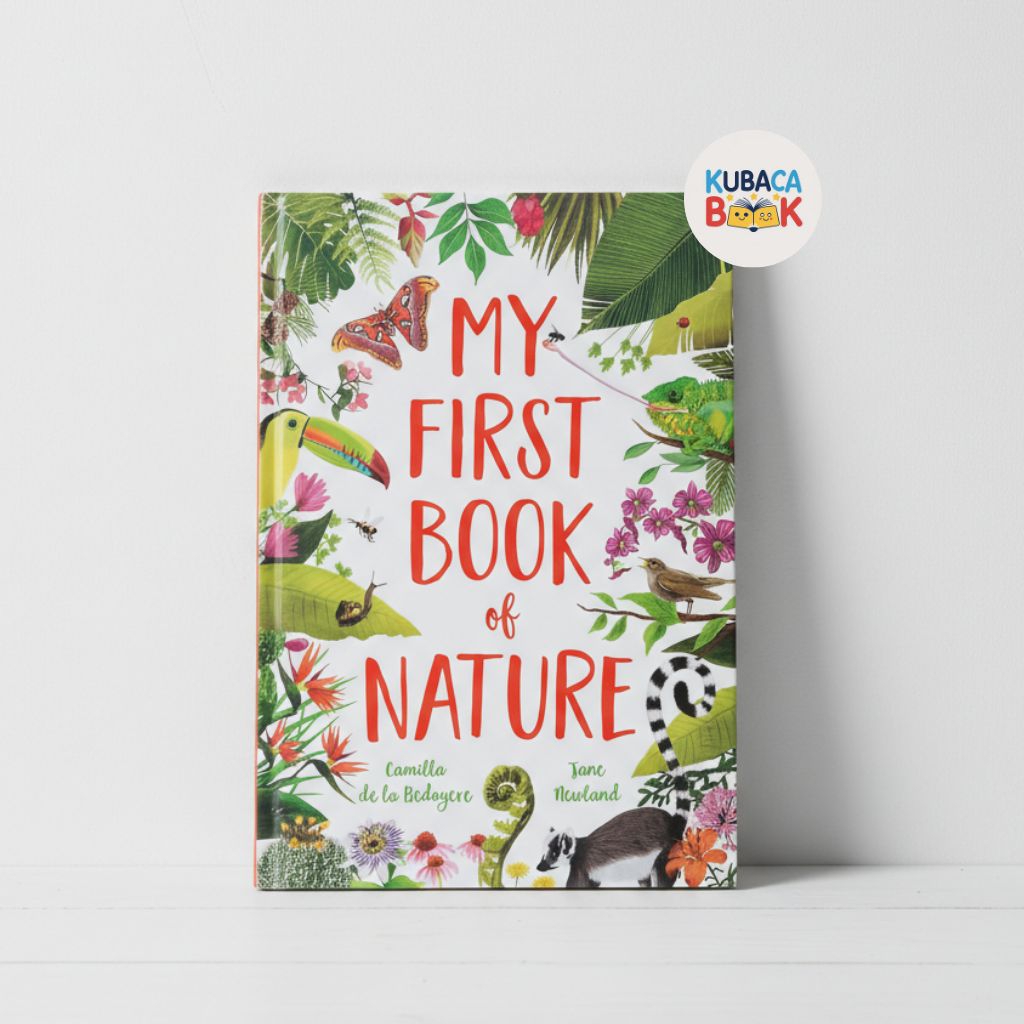 My First Book of Nature Hardcover | Buku Ensiklopedia Alam Anak Import | Educational Nature Book