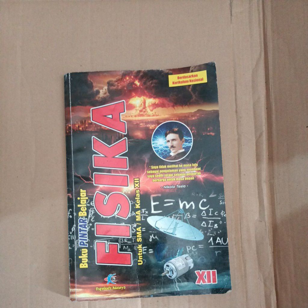 Buku PINTAR Belajar FISIKA untuk SMA/MA Kelas XII Sagufindo Kinarya