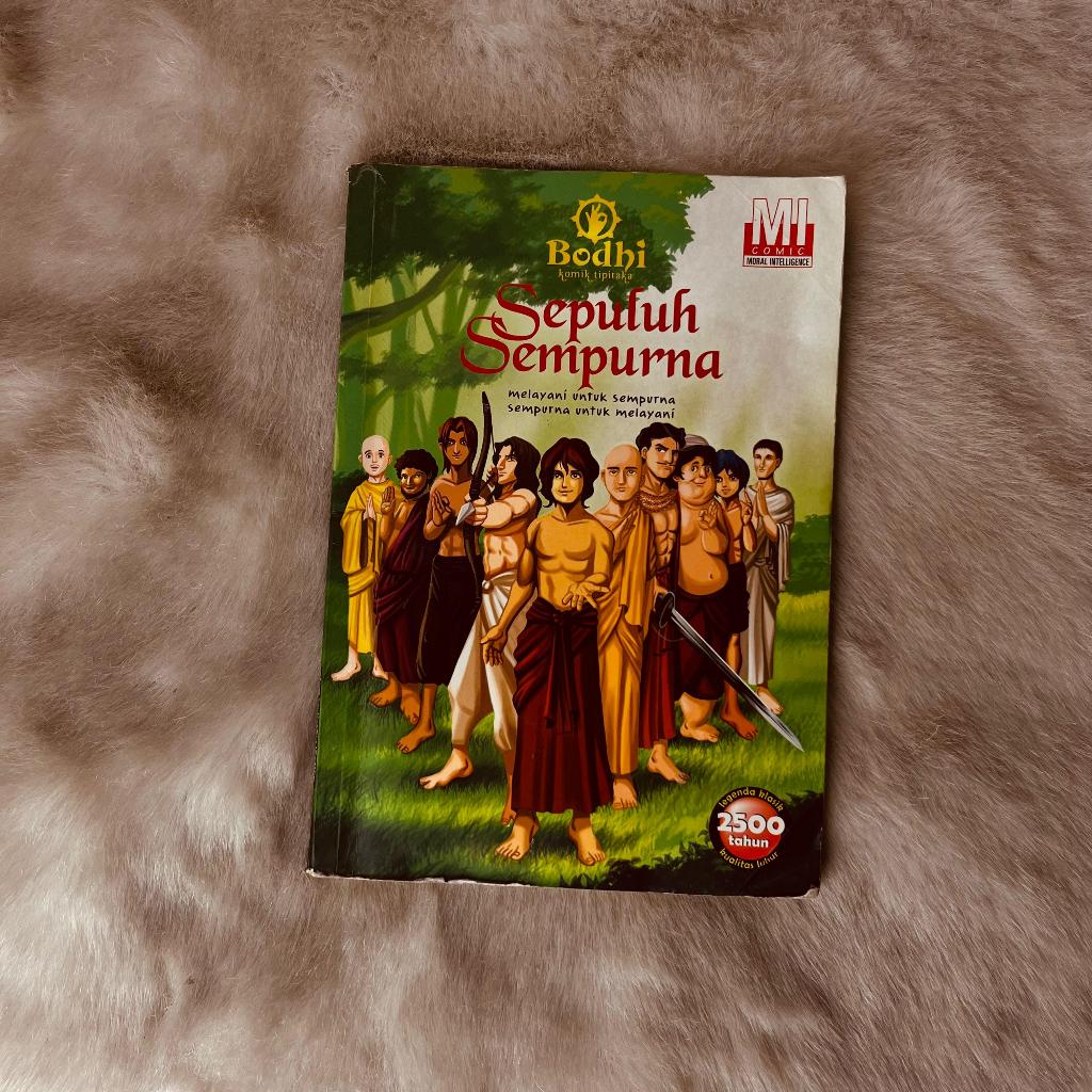 Komik Bodhi: Sepuluh Sempurna Melayani Untuk Sempurna Sempurna Untuk Melayani / Komik Tipitake