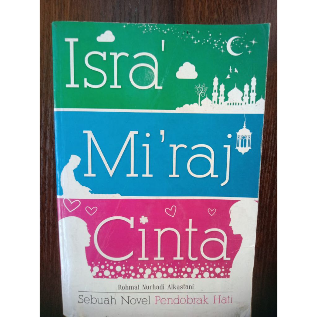 BUKU BEKAS LAYAK PAKAI NOVEL ISLAMI ISRA' MI'RAJ CINTA