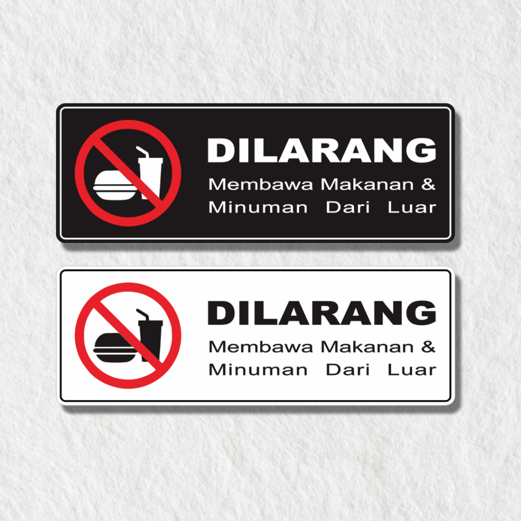 Dilarang Membawa Makanan Dan Minuman Akrilik / Papan Tanda Dilarang Membawa Makanan Dan Minuman Akri