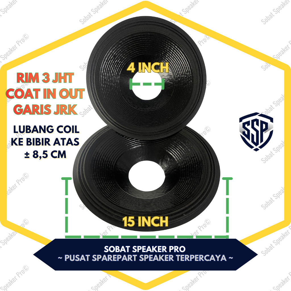 Daun Speaker 15 Inch Lubang 4 Inch Tinggi 8,5 cm RIM 3 GARIS JHT Coating In Out Kulit Jeruk - Kertas