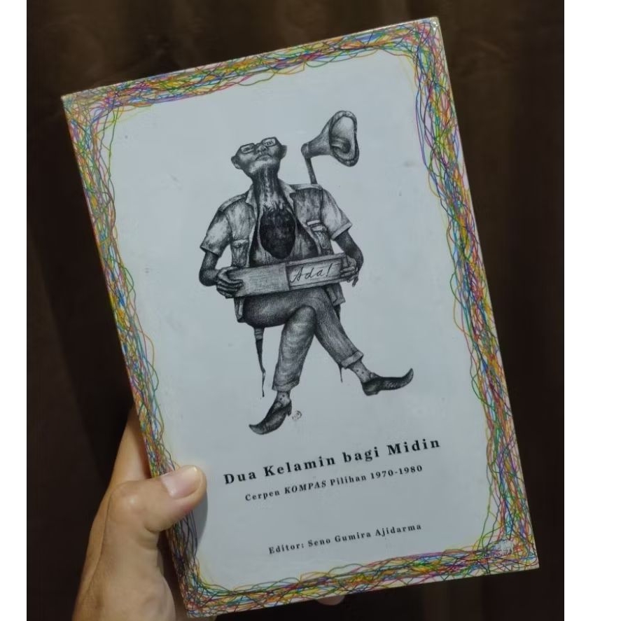 Buku cerpen Kompas pilihan 1970-1980/Kumpulan cerpen Kompas/53 cerpen Kompas/Dua kelamin bagi midin/