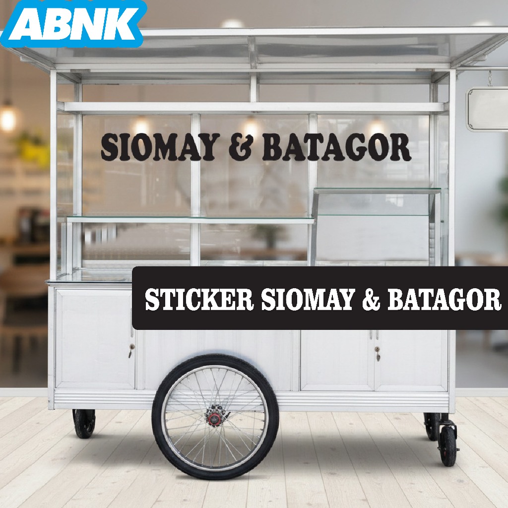 Sticker Siomay dan Btagor. Sticker untuk gerobak Siomay dan Batagor