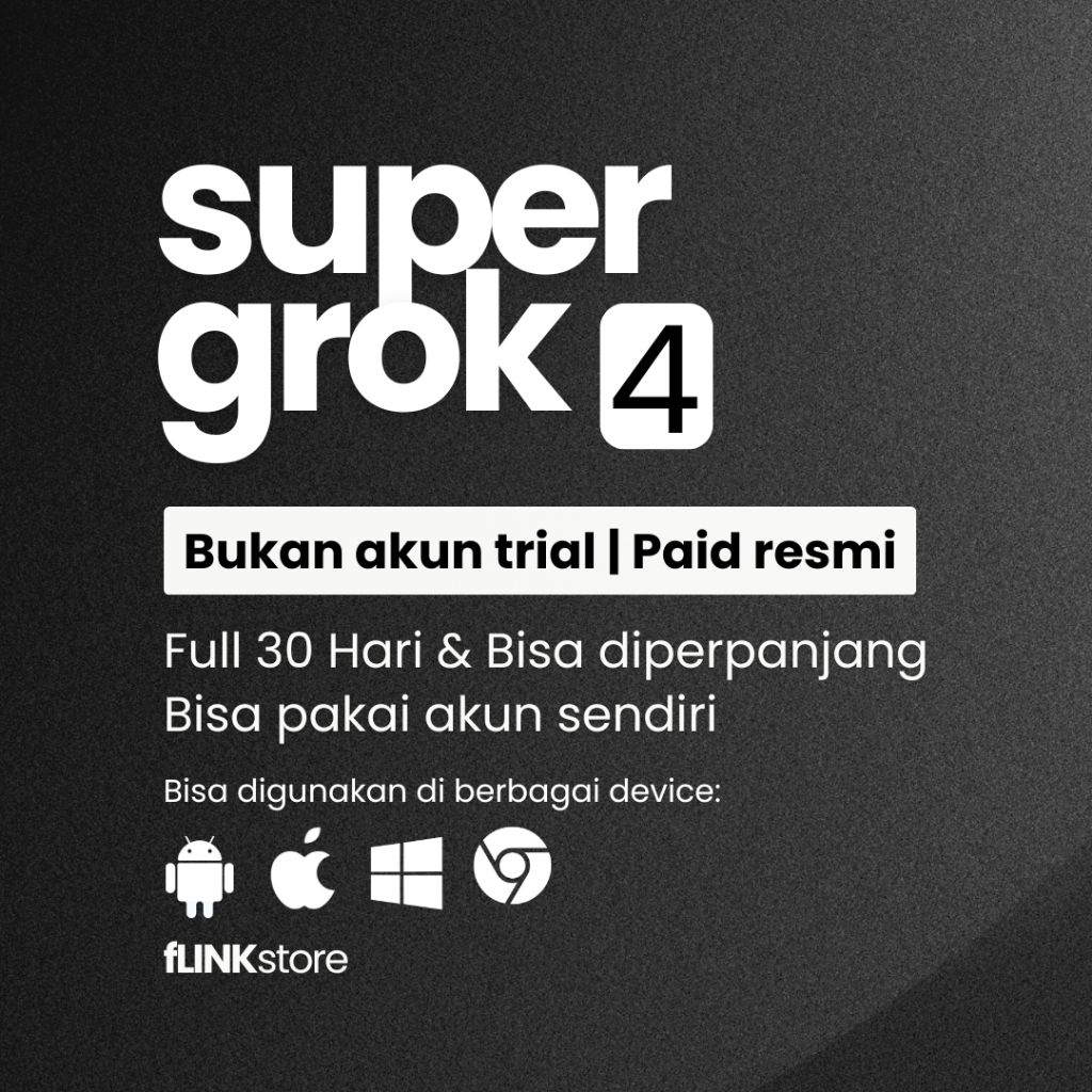 SUPER GROK AI 4 30 HARI RESMI