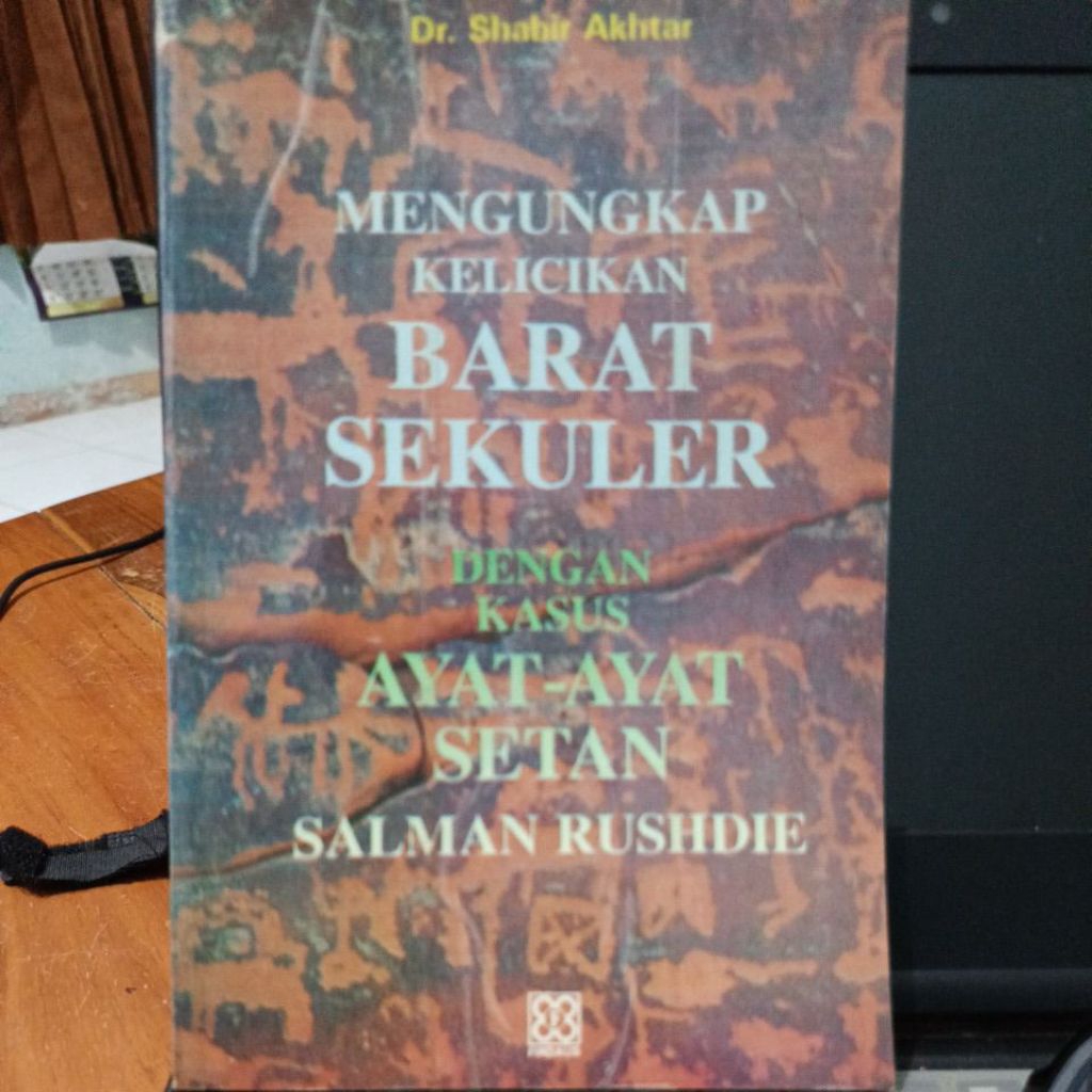Mengungkap Kelicikan Barat dengan Kasus Ayat-ayat Setan