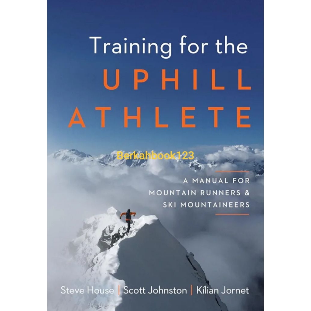 Buku fisik Training for the Uphill Athlete