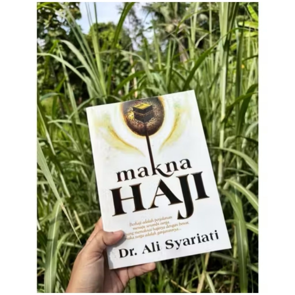 buku MAKNA HAJI - Ali Syariati