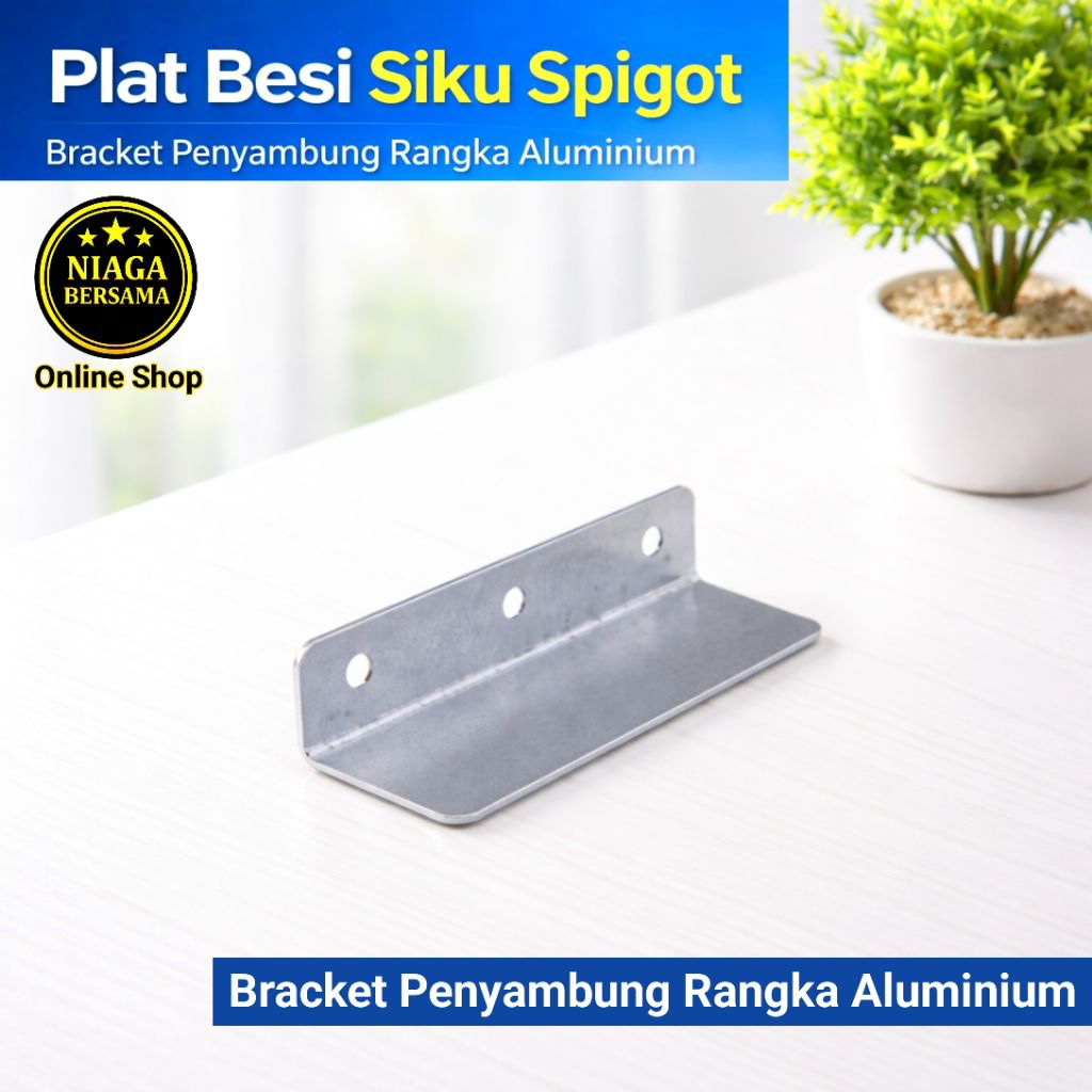 Plat Besi Siku Spigot Bracket Penyambung Rangka Aluminium Sudut Etalase