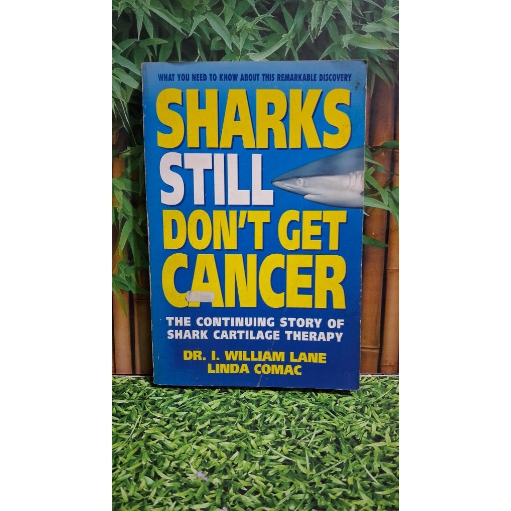 Shark Still Dont Get Cancer - Dr. I. William Lane & Linda Comac