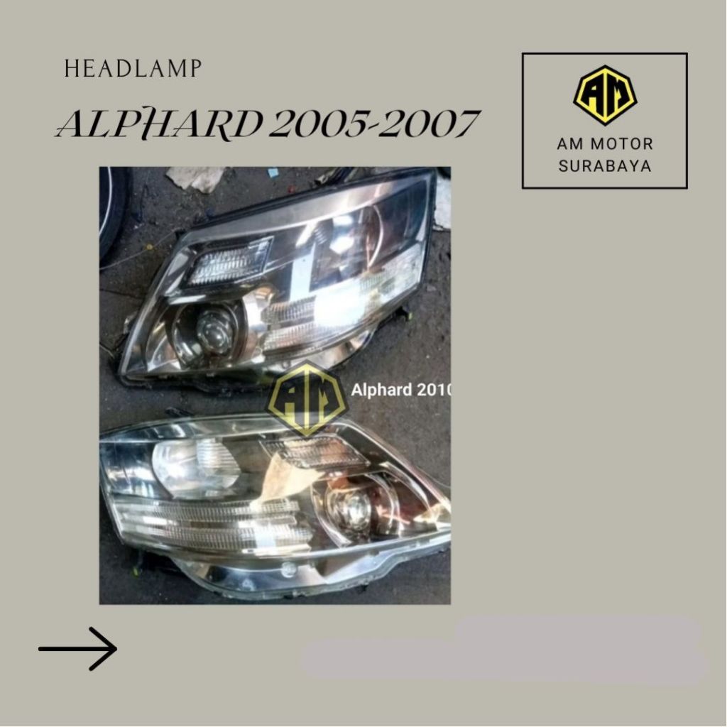 Headlamp ALPHARD 2005-2007