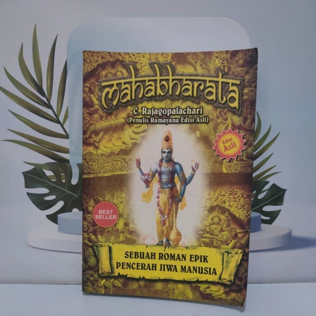 Buku Mahabharata: Sebuah Roman Epik Pencerah Jiwa Manusia Oleh C. Rajagopalachari ( Penulis Ramayana