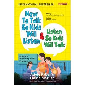 BUKU How to Talk So Kids Will Listen & Listen So Kids Will Talk