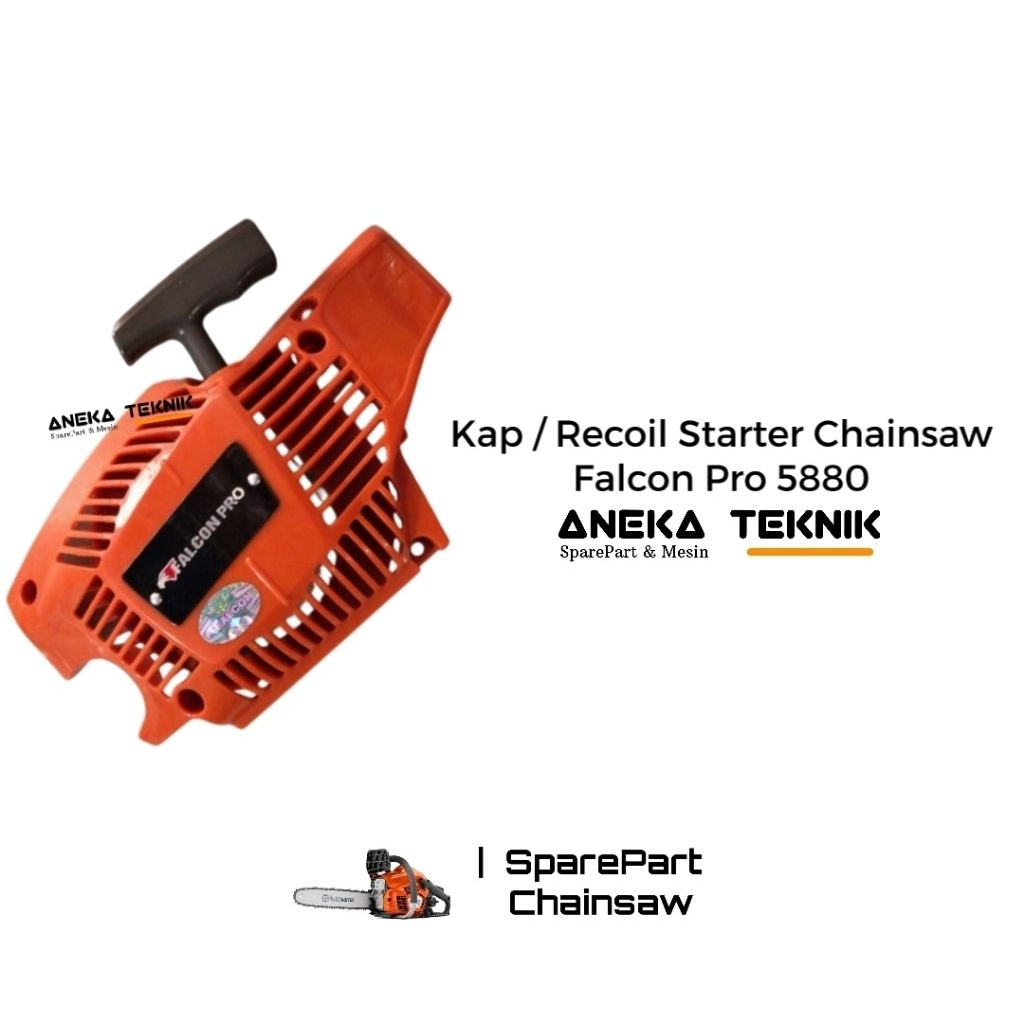 Aneka Teknik - Kap Recoil Starter Engkol Mesin Gergaji Kayu Chainsaw Senso Sinso Falcon FC Pro 5880 