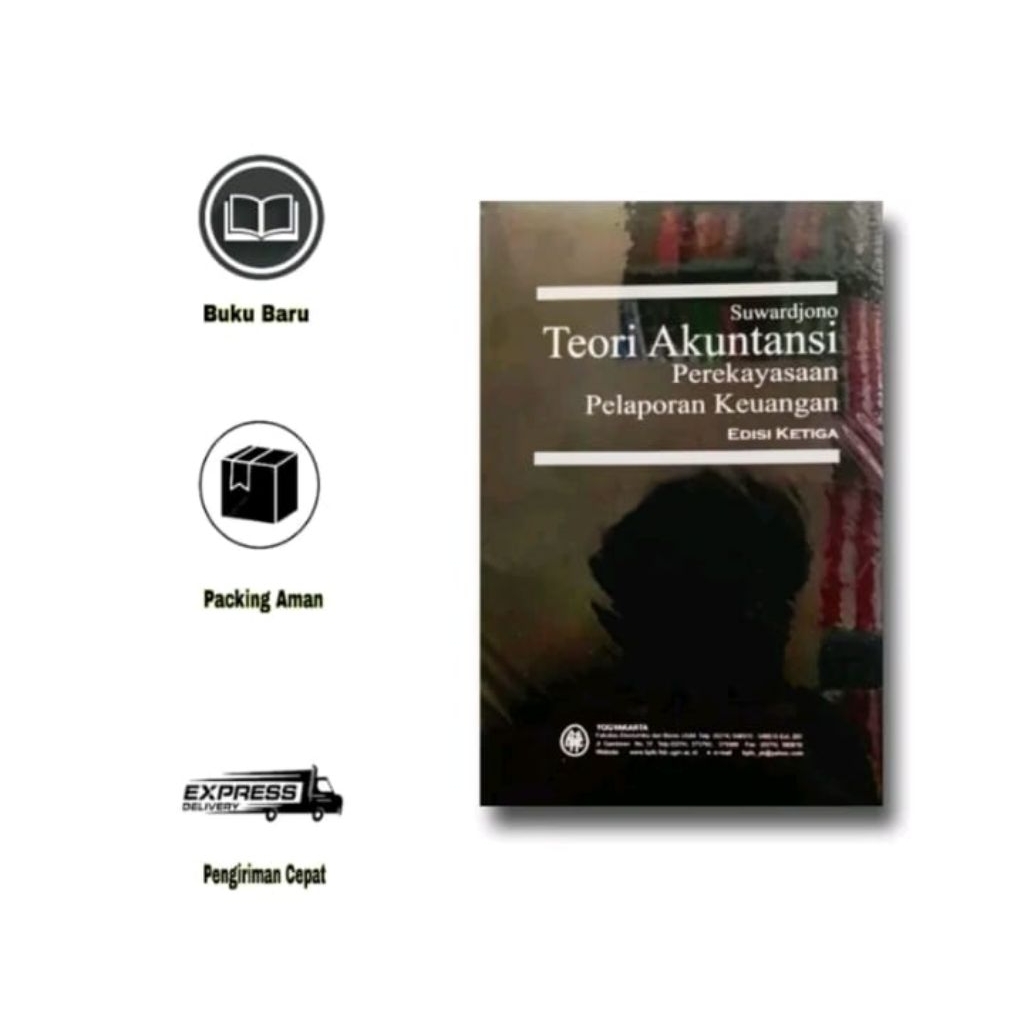 TEORI AKUNTANSI EDISI 3 - SUWARDJONO