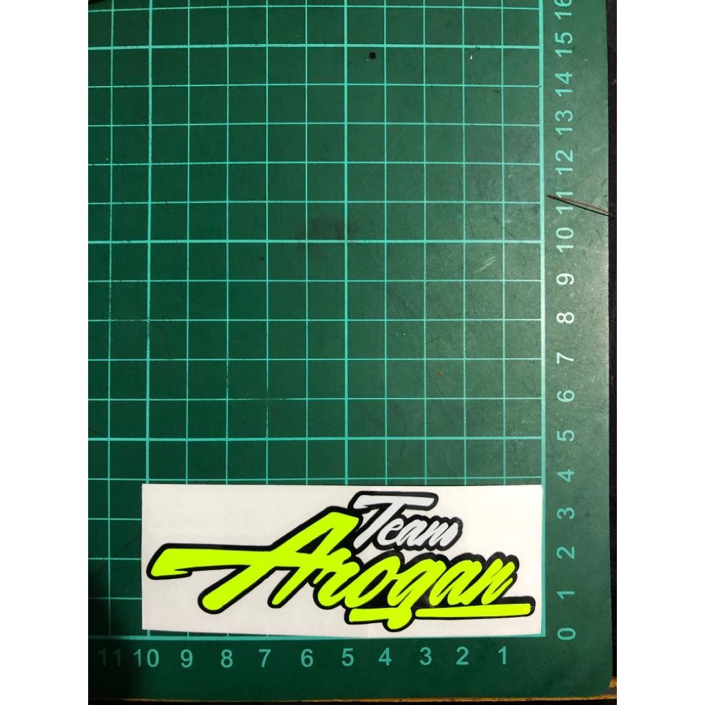 Stiker tim arogan sticker team arogan