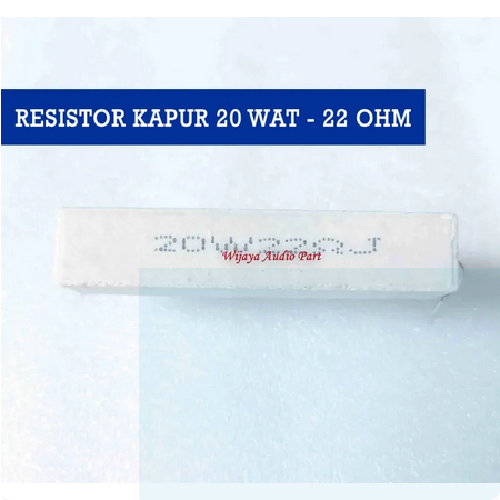 RESISTOR KAPUR 20W 22 OHM 20 WATT 22 OHM