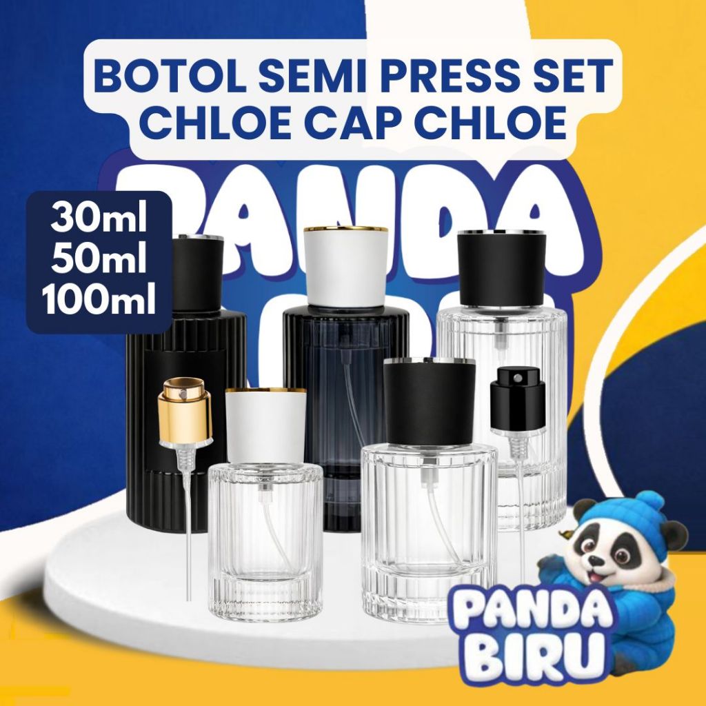 Botol Parfum Semi Press Set Chloe Cap Chloe 30ml 50ml 100ml | Bottle Minyak Wangi | Panda Biru
