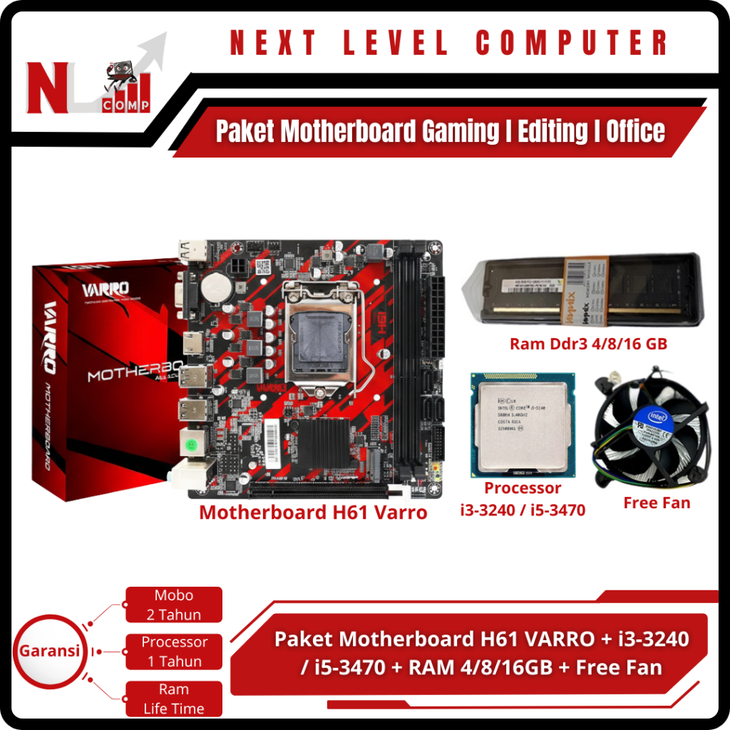 Paket Motherboard Office/Editing/Gaming Processor Intel i3-3240/i5-3470 - Mainboard H61 Varro Socket