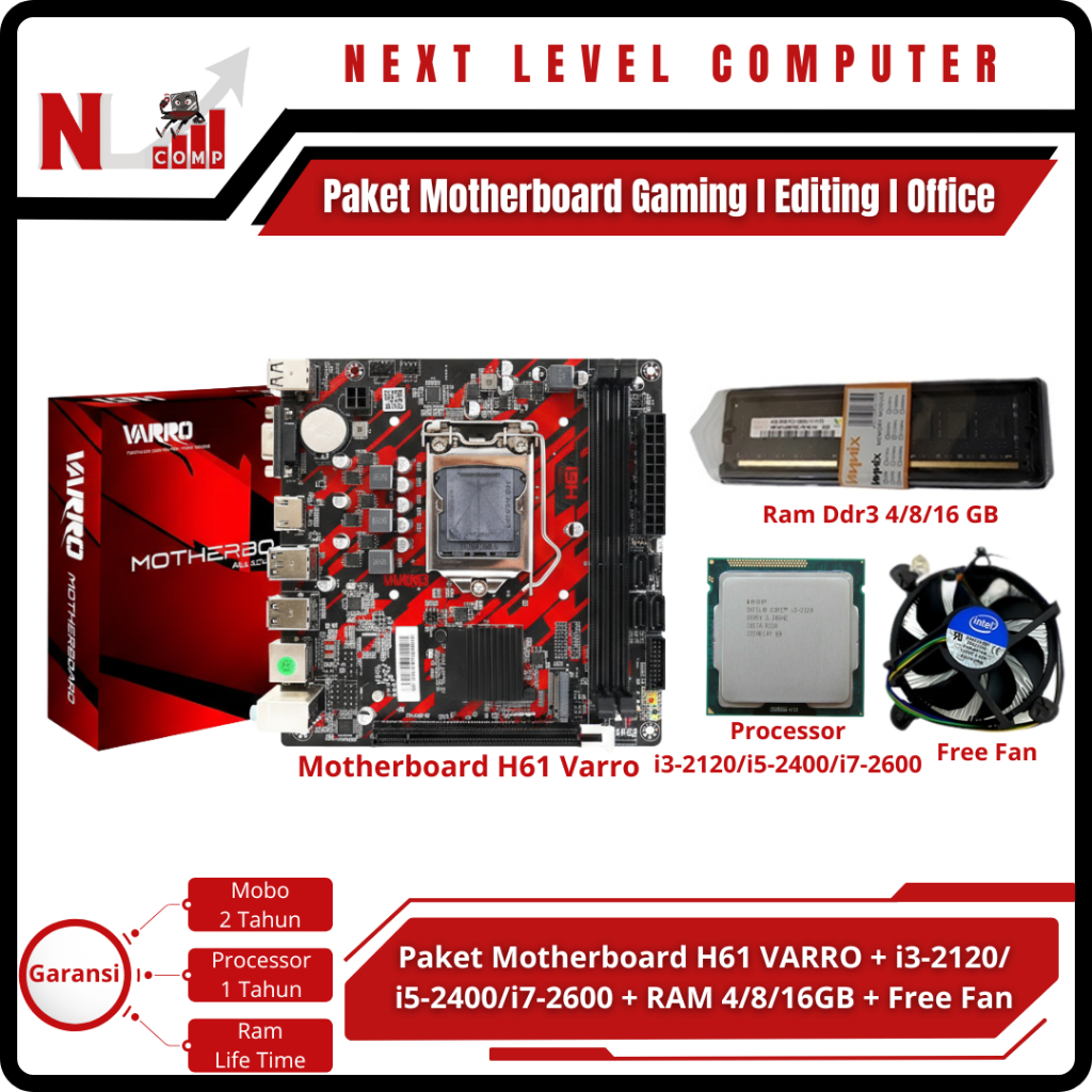 Paket Motherboard Office/Editing/Gaming H61 Varro Processor intel i3-2100/i5-2400/i7-2600 Free Cpu F