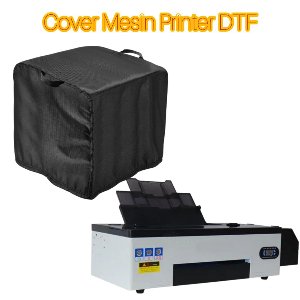 Cover Mesin Printer DTF Anti air Dan Debu / Sarung Printer universal Penutup Printer Bisa Custom.