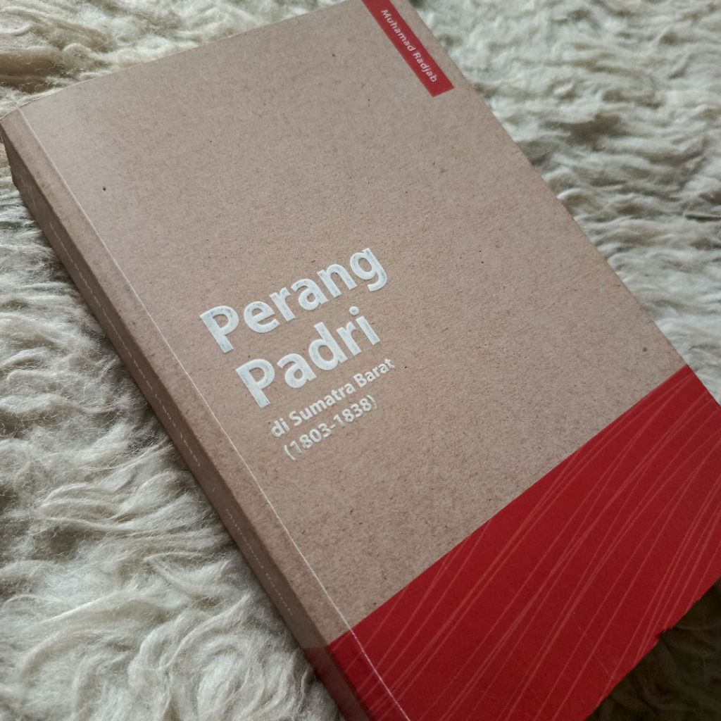 ORI perang padri muhamad radjab di sumatra barat 1803 1838 paderi muhammad rajab sejarah indonesia