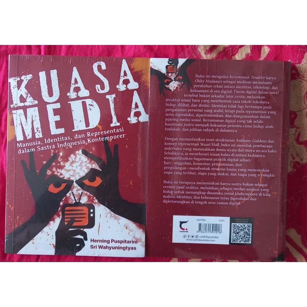 Kuasa Media Manusia Identitas dan Representasi dalam Sastra Indonesia Kontemporer