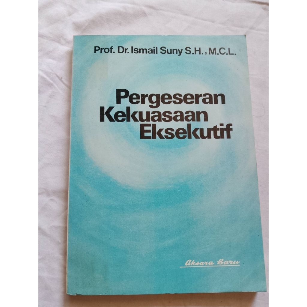 BUKU PERGESERAN KEKUASAAN EKSEKUTIF