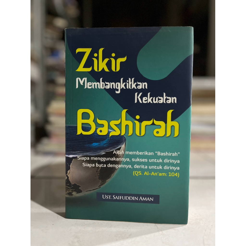 [ ORIGINAL ] BUKU CAAN AGAMA / ZIKIR MEMBANGKITKAN KEKUATAN BASHIRAH / UST SAIFUDDIN AMAN