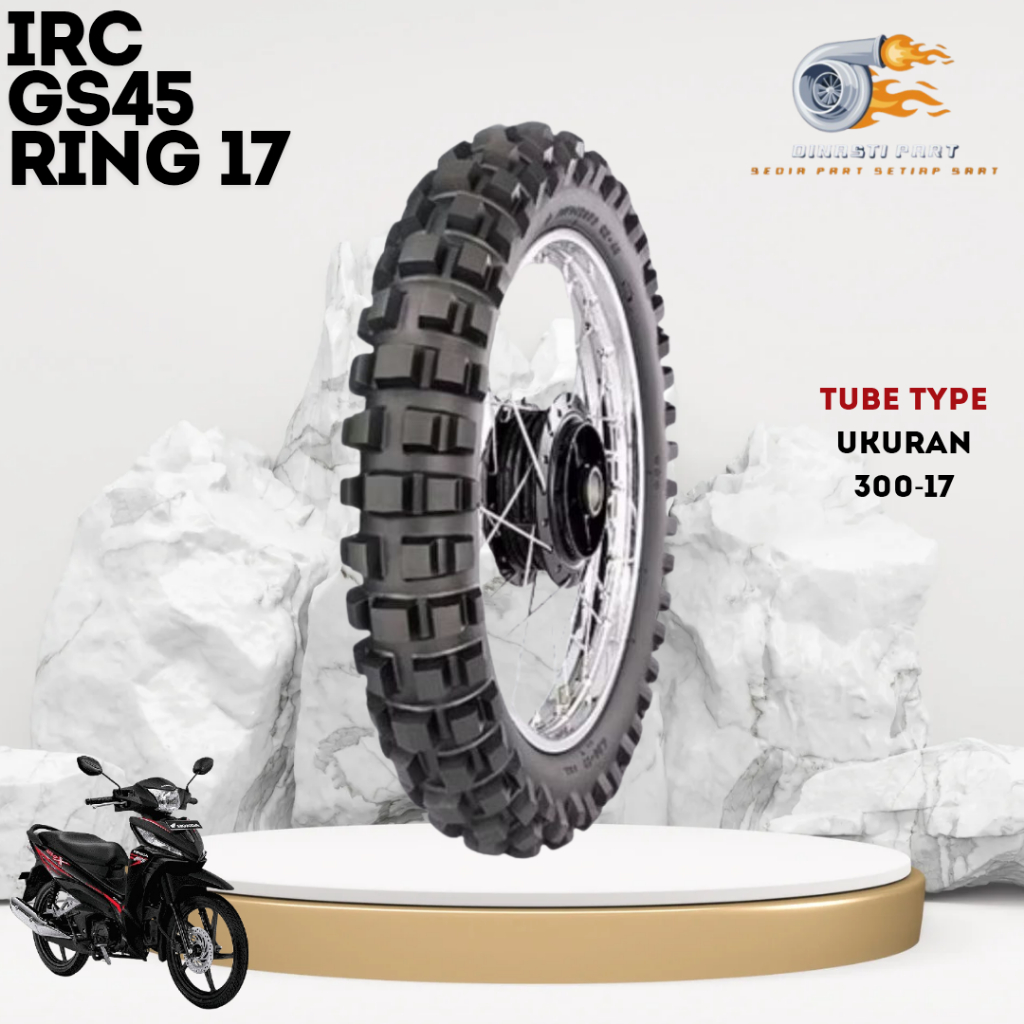 Ban Motor IRC GS45 Ring 17 Tube Type Ukuran 300-17 Cocok Untuk Motor Supra Jupiter Vega