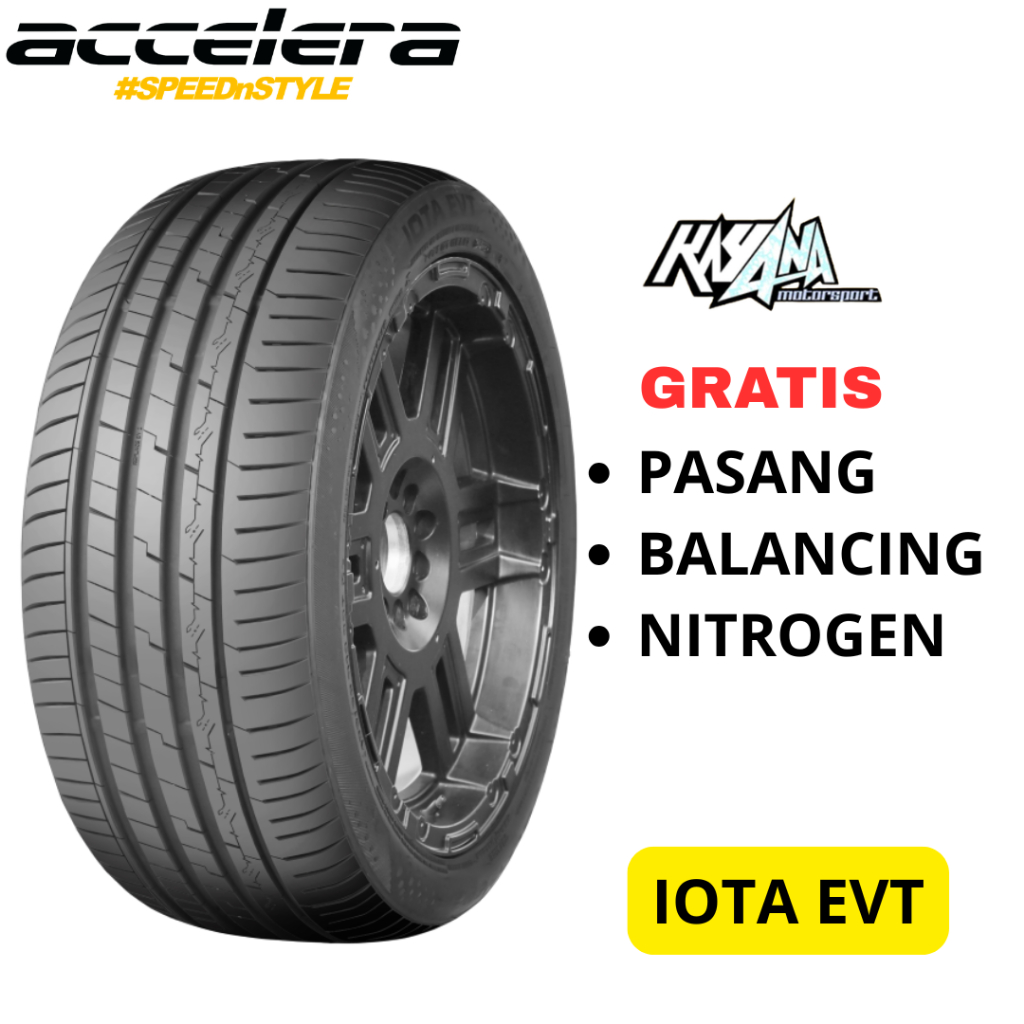 BAN ACCELERA IOTA EVT 205 55 R17 TUBELES BAN MOBIL RING 17 205/55 R17