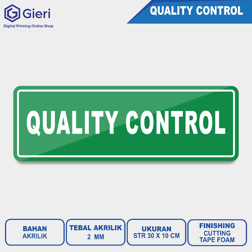Quality Control / Papan Nama Ruang / Bahan Akrilik / Bahan Stiker