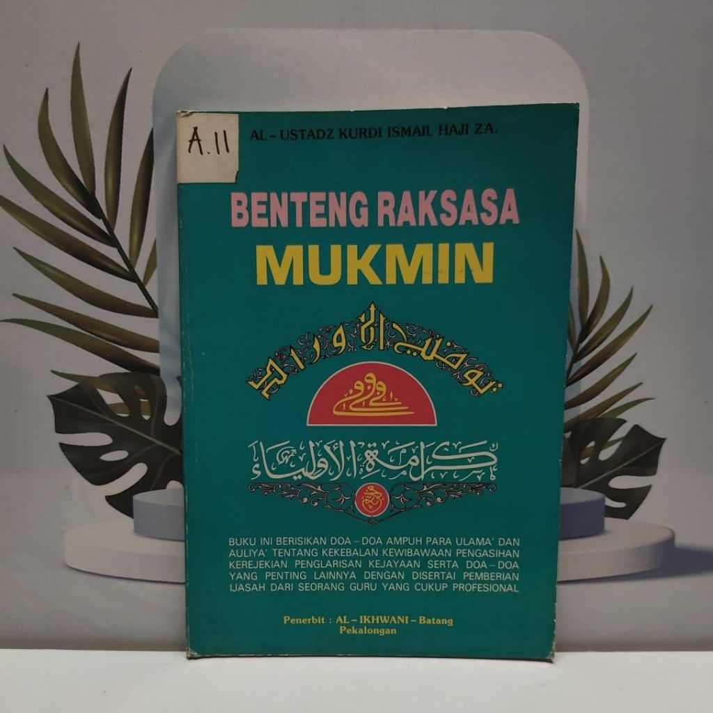 Buku Benteng Raksasa Mukmin karya Al-ustadz kurdi ismail haji Za