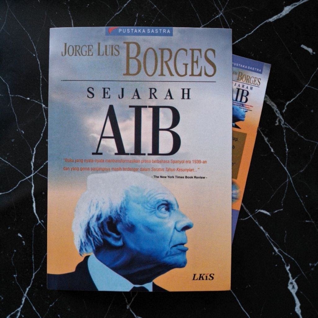 BUKU SEJARAH / SASTRA / JORGE LUIS BORGES / SEJARAH AIB