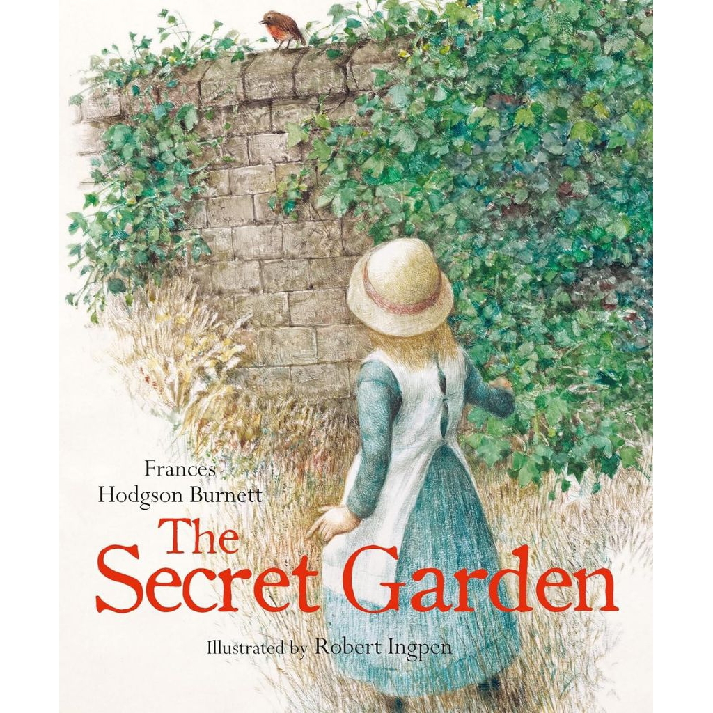 The Secret Garden by Frances Hodgson Burnett (Robert Ingpen Illustrated Classics) - Hardcover