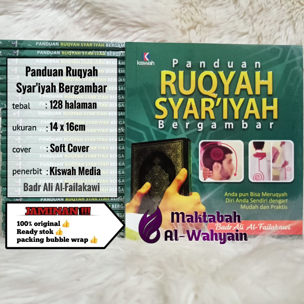 Buku Panduan Ruqyah Syar'iyah Bergambar - Terjemah Alij Nafsaka Bi Ar-Ruqyah Asy-Syar'iyyah Ala Dhau