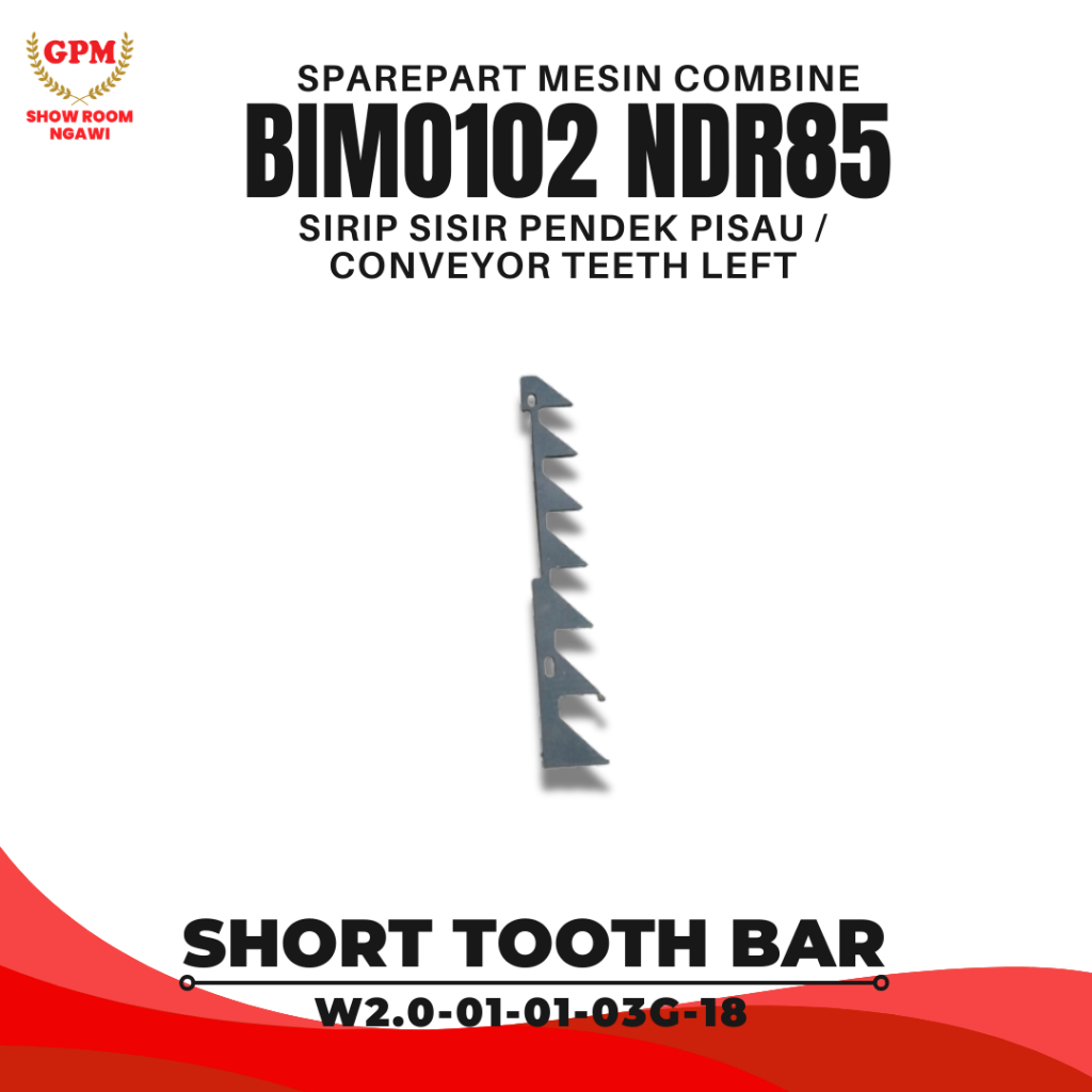Sparepart Suku Cadang Short Tooth Bar W2.0-01-01-03G-18 Sirip Sisir Pendek Pisau / Conveyor Teeth Le
