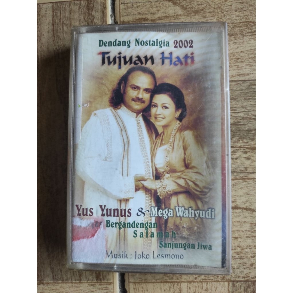 kaset pita dandut nostalgia 2002 "tujuan hati" YUS YUNUS & MEGA WAHYUDI