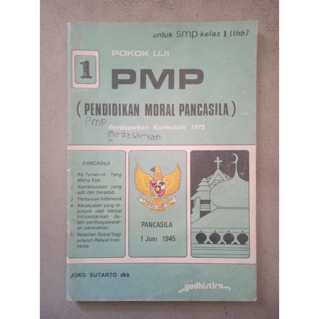 Buku Pokok Uji PMP ( Pendidikan Moral Pancasila ) 1