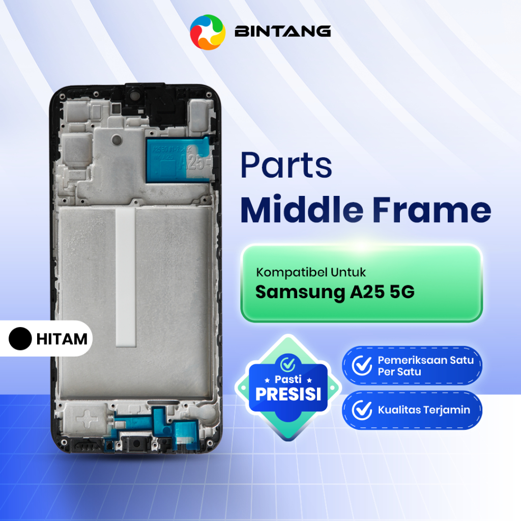 Middle Frame HP Tulang Tengah Bezel Rangka Housing LCD For SAMSUNG A25 5G